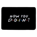Paillasson Friends How you doin ? - Vignette | Paillasson.shop