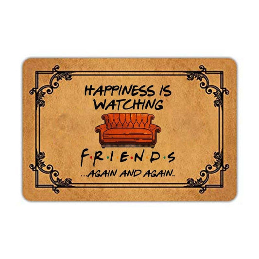 Paillasson Friends - Happiness is watching Friends - Paillasson.shop
