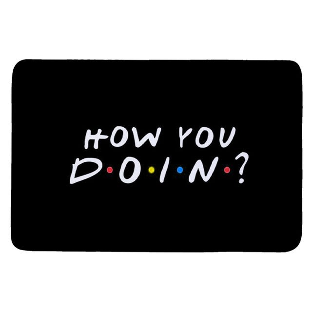 Paillasson Friends How you doin ? - Paillasson.shop